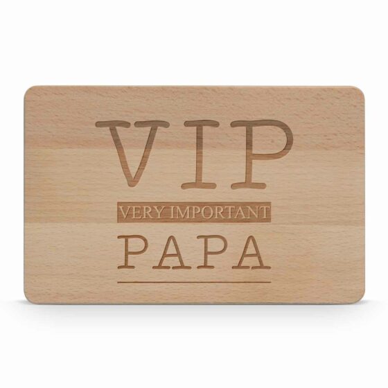 Frühstücksbrettchen mit VIP Papa Motiv